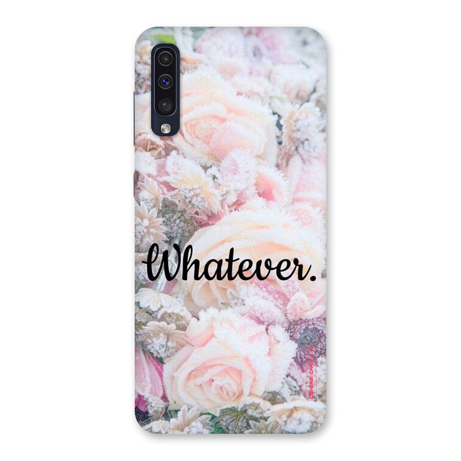 Whatever Back Case for Galaxy A50