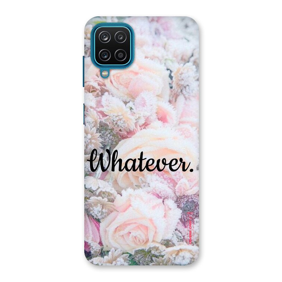Whatever Back Case for Galaxy F12