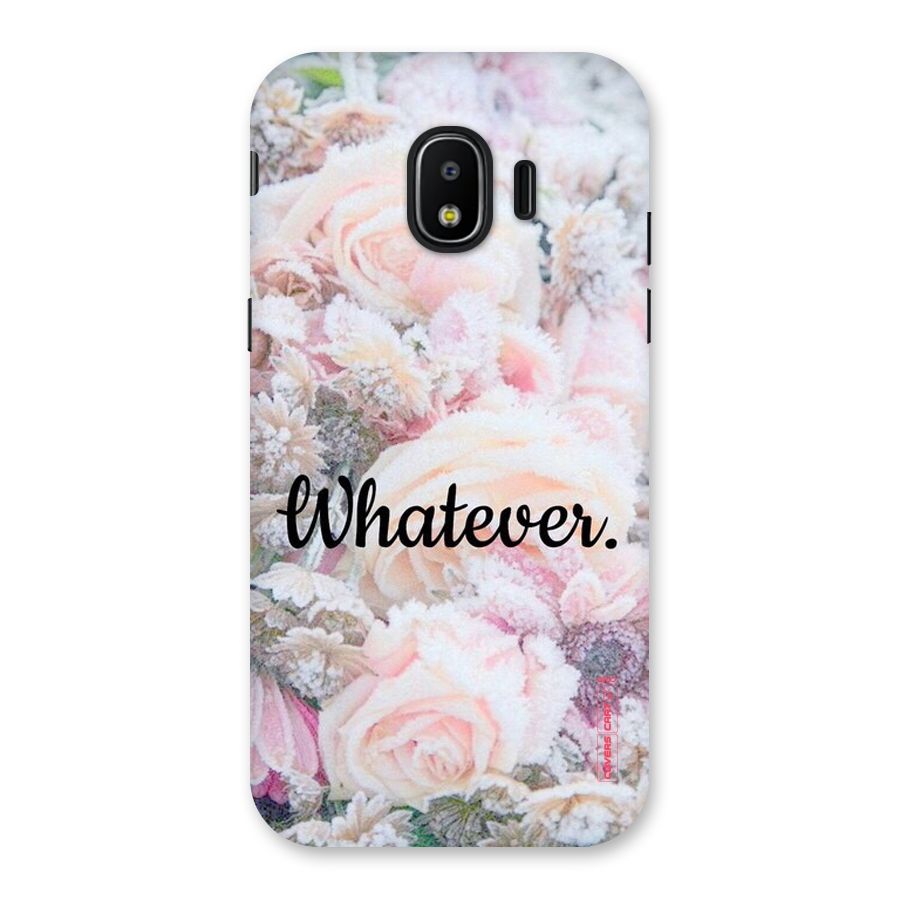 Whatever Back Case for Galaxy J2 Pro 2018