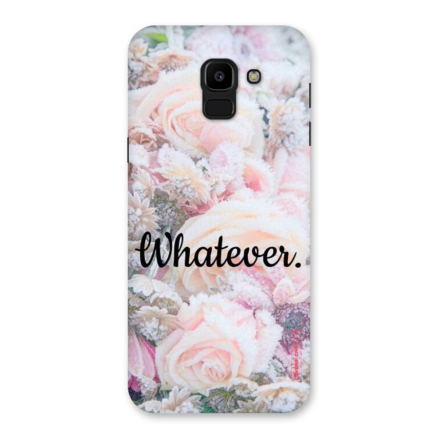 Whatever Back Case for Galaxy J6