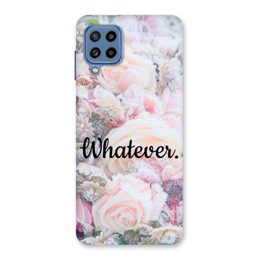Whatever Back Case for Galaxy M32