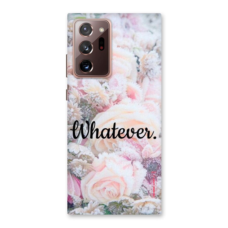 Whatever Back Case for Galaxy Note 20 Ultra
