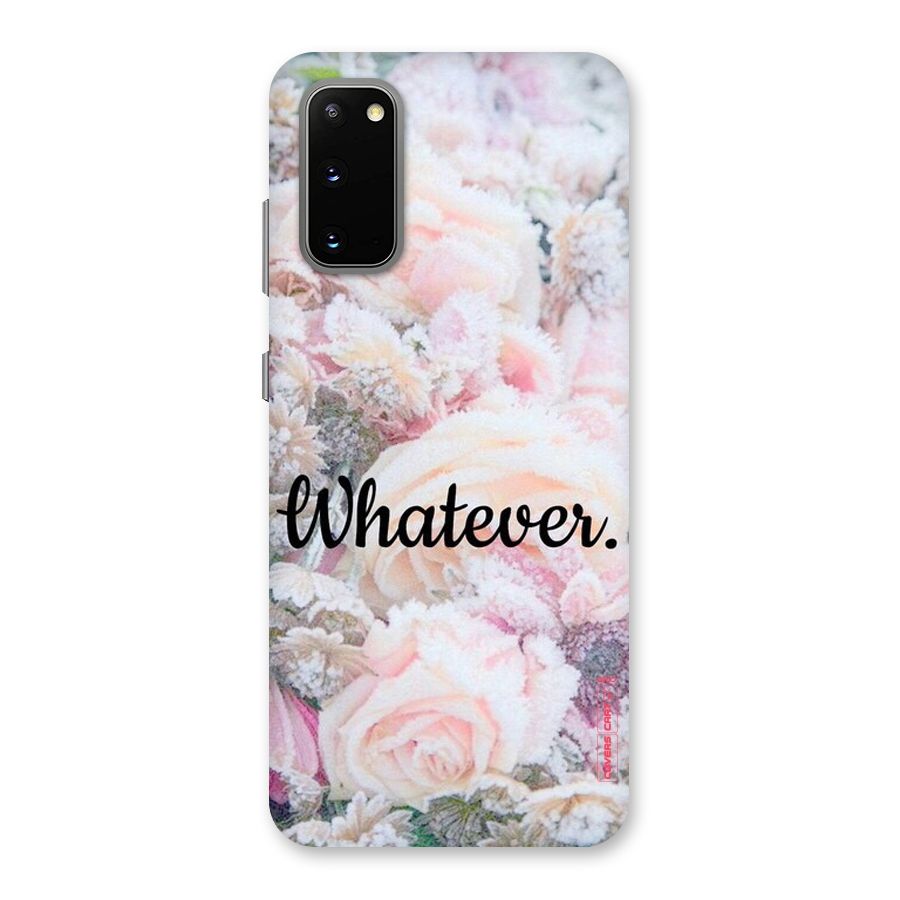 Whatever Back Case for Galaxy S20