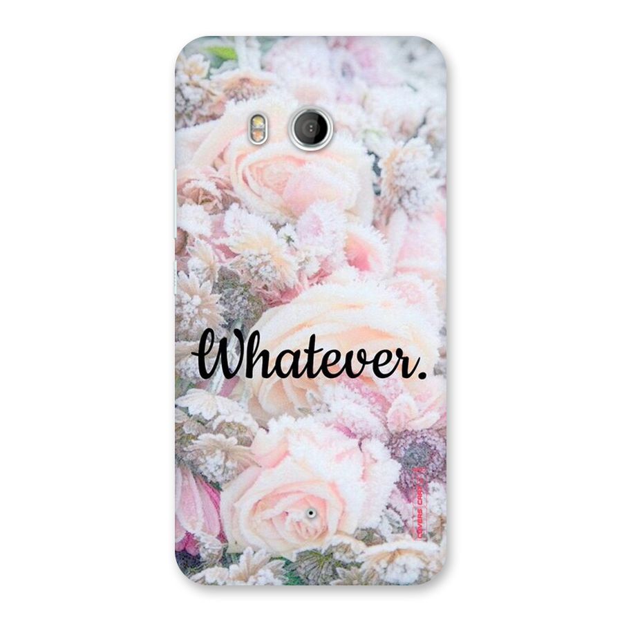 Whatever Back Case for HTC U11