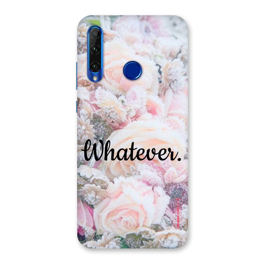 Whatever Back Case for Honor 20i