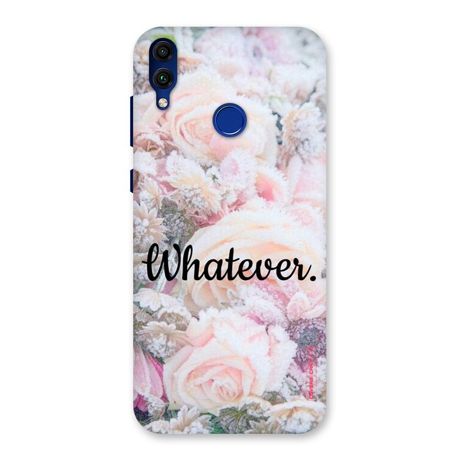Whatever Back Case for Honor 8C