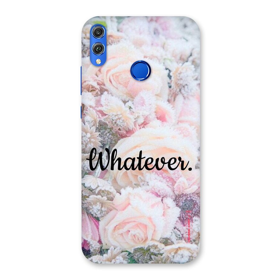 Whatever Back Case for Honor 8X