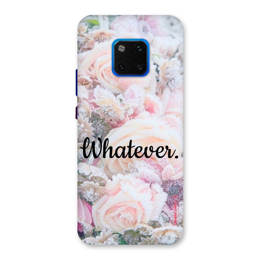 Whatever Back Case for Huawei Mate 20 Pro