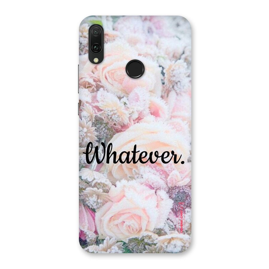 Whatever Back Case for Huawei Y9 (2019)