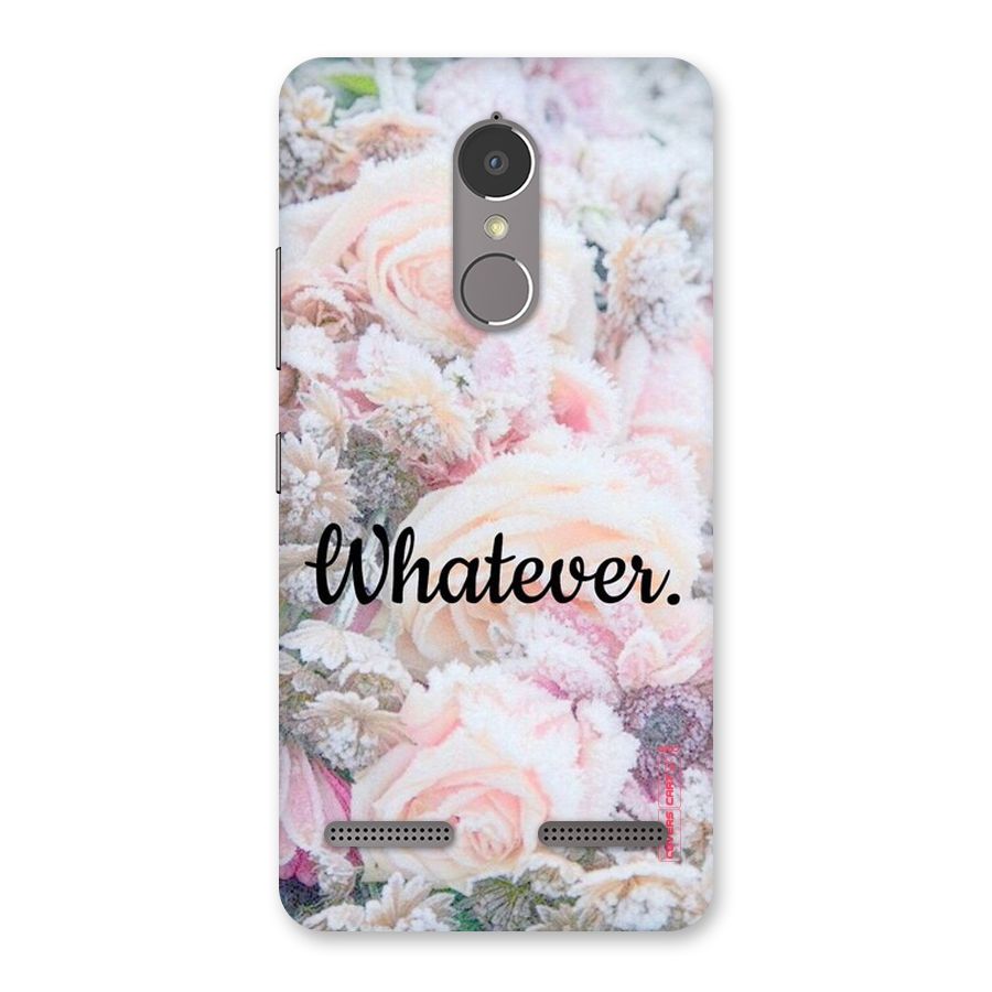 Whatever Back Case for Lenovo K6 Power