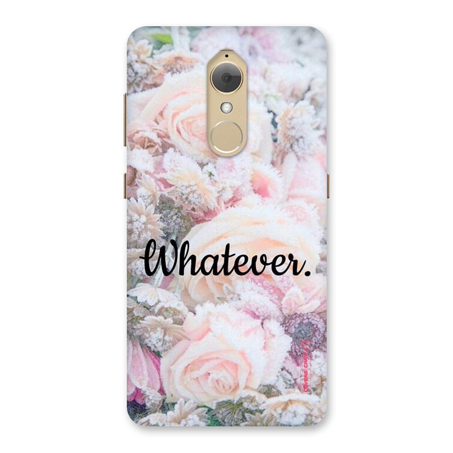 Whatever Back Case for Lenovo K8