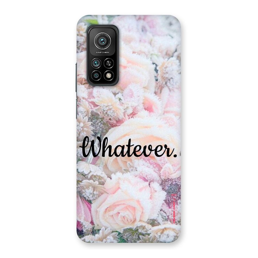 Whatever Back Case for Mi 10T 5G