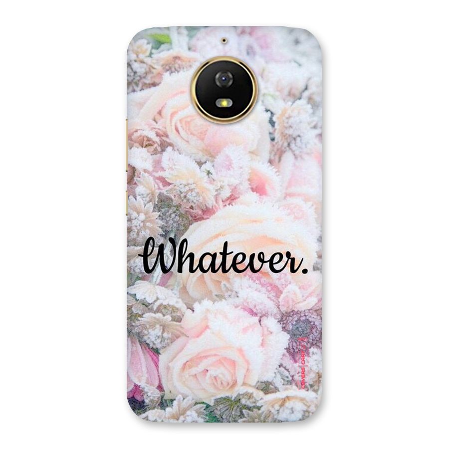 Whatever Back Case for Moto G5s