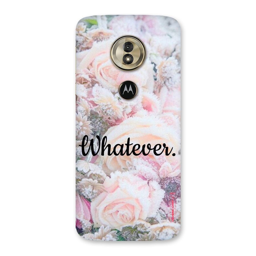 Whatever Back Case for Moto G6 Play
