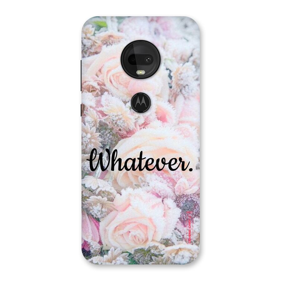Whatever Back Case for Moto G7