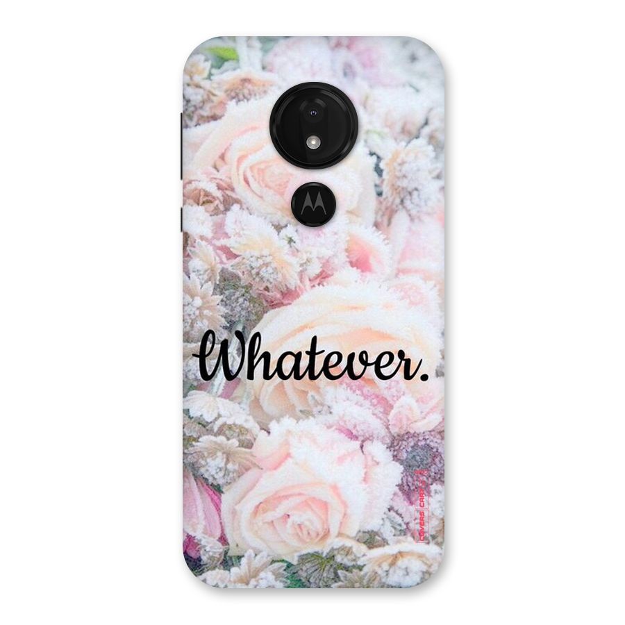 Whatever Back Case for Moto G7 Power