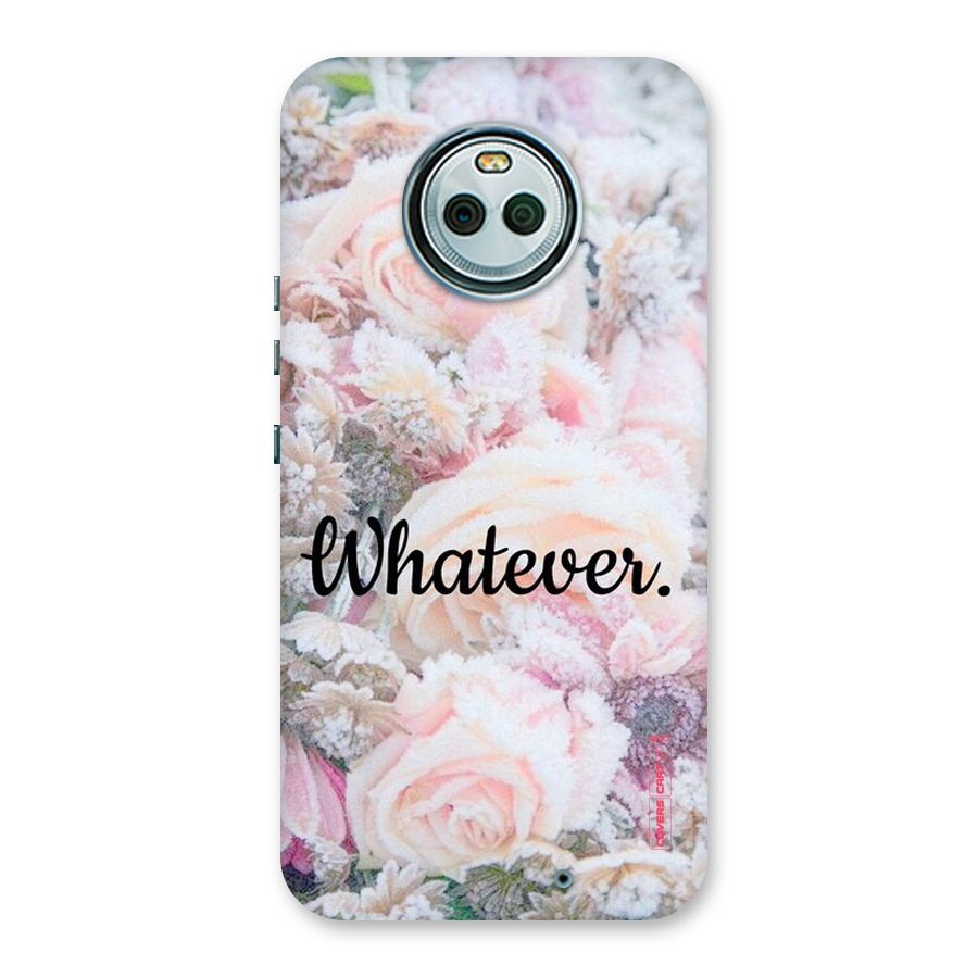 Whatever Back Case for Moto X4