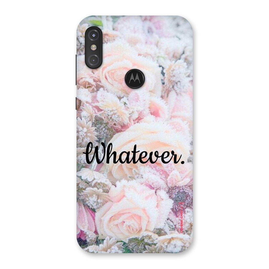 Whatever Back Case for Motorola One Power