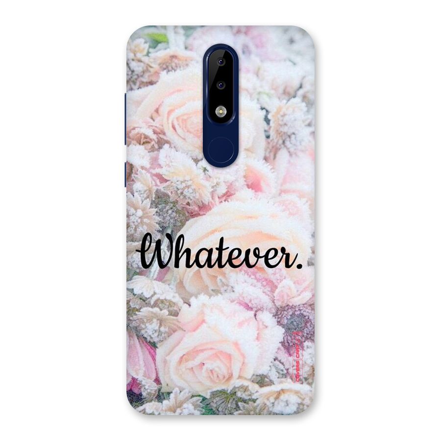 Whatever Back Case for Nokia 5.1 Plus