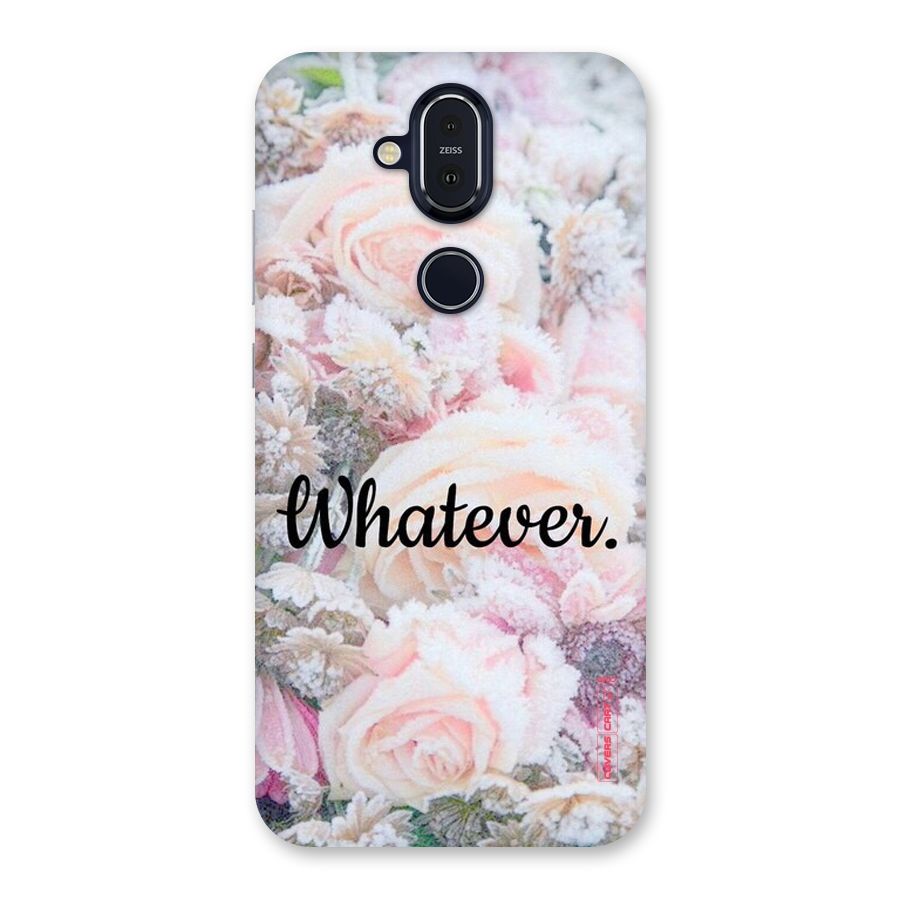 Whatever Back Case for Nokia 8.1