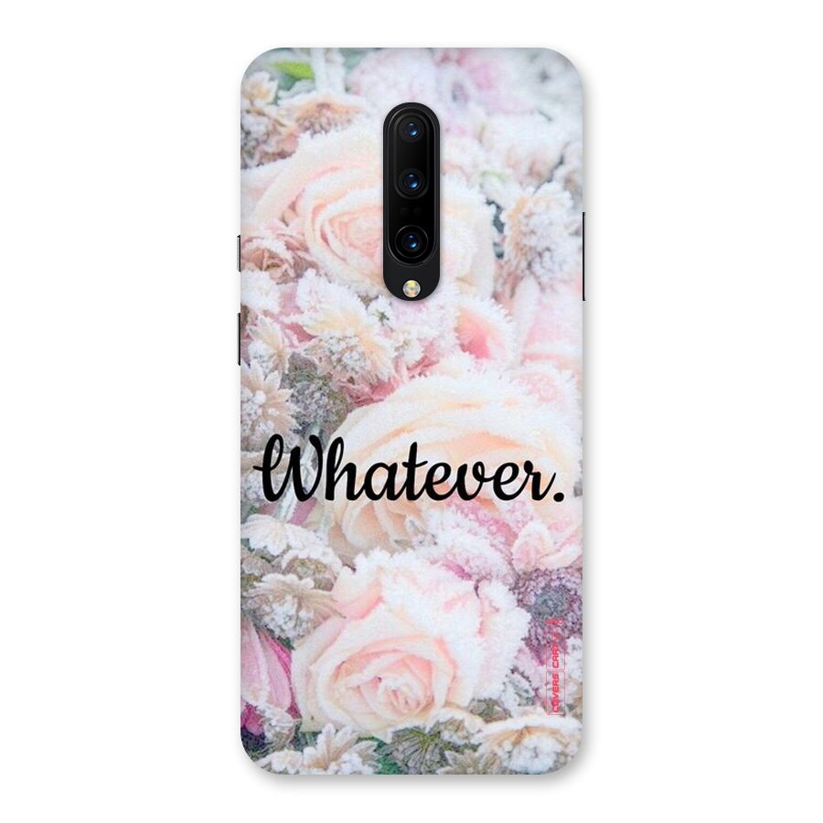 Whatever Back Case for OnePlus 7 Pro