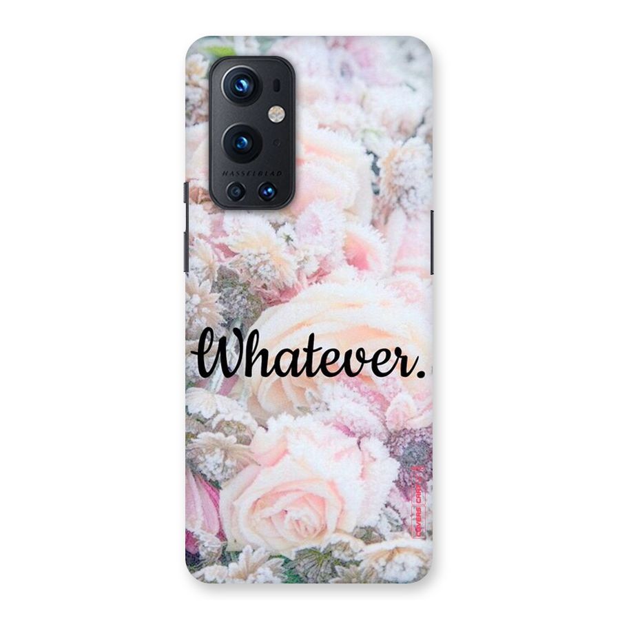 Whatever Back Case for OnePlus 9 Pro