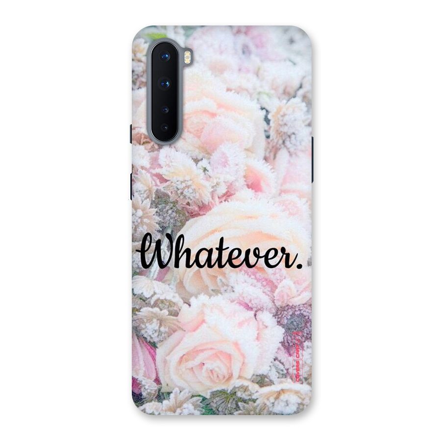 Whatever Back Case for OnePlus Nord