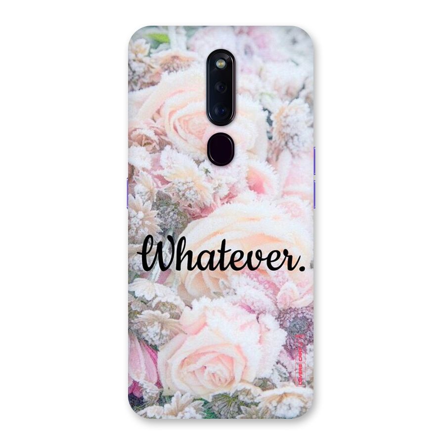 Whatever Back Case for Oppo F11 Pro
