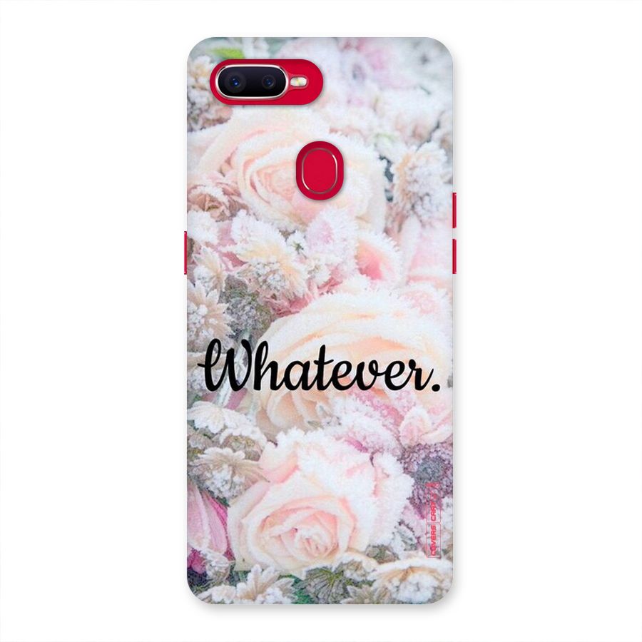 Whatever Back Case for Oppo F9 Pro