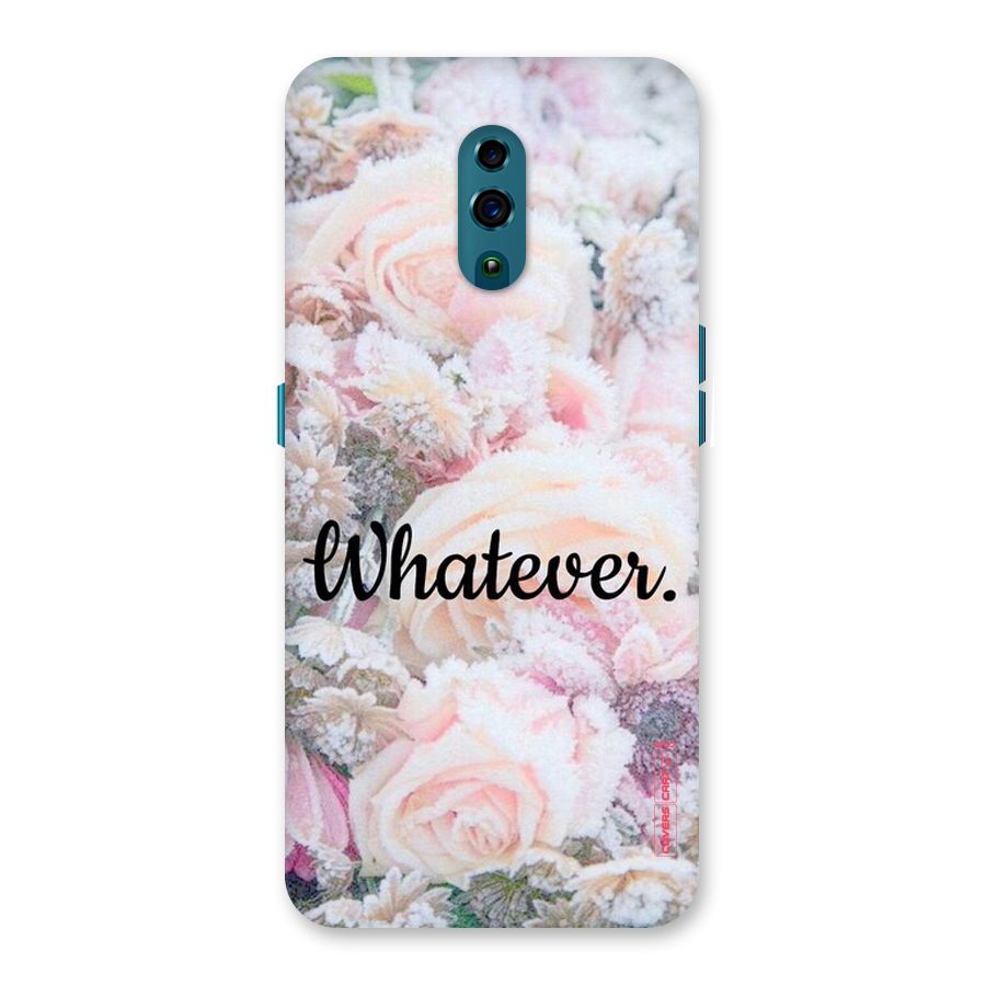 Whatever Back Case for Oppo Reno