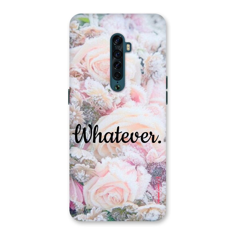 Whatever Back Case for Oppo Reno2