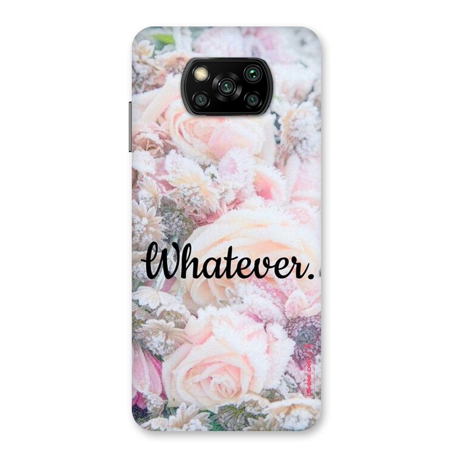 Whatever Back Case for Poco X3