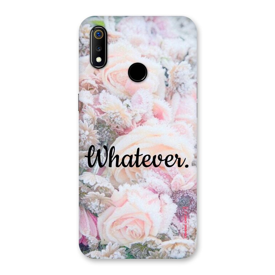 Whatever Back Case for Realme 3