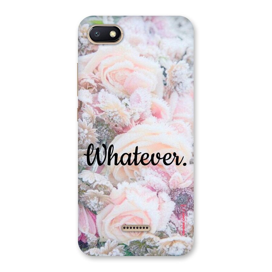 Whatever Back Case for Redmi 6A