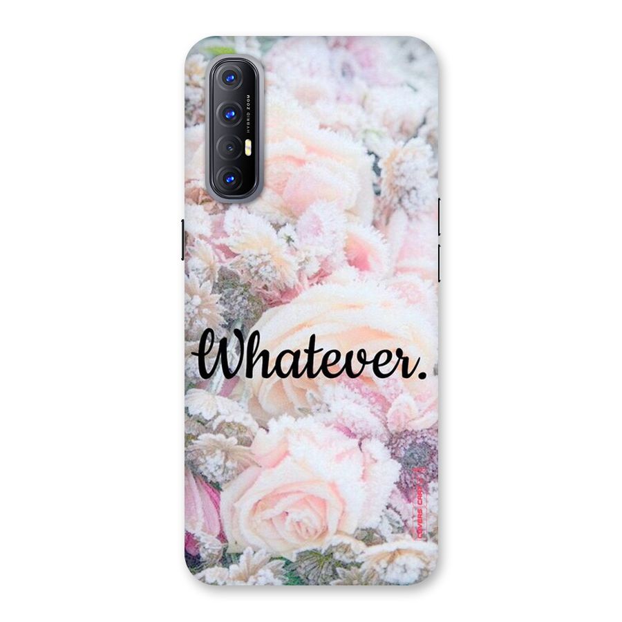 Whatever Back Case for Reno3 Pro