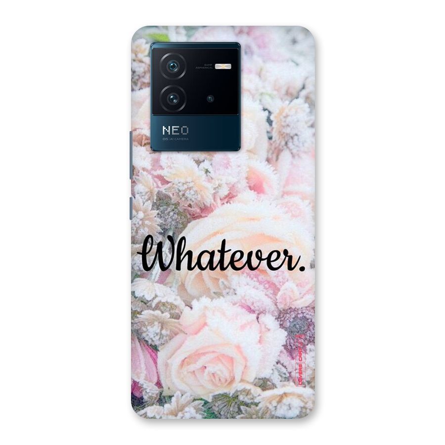 Whatever Back Case for Vivo iQOO Neo 6 5G