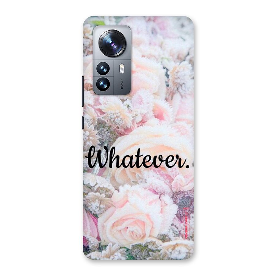 Whatever Back Case for Xiaomi 12 Pro