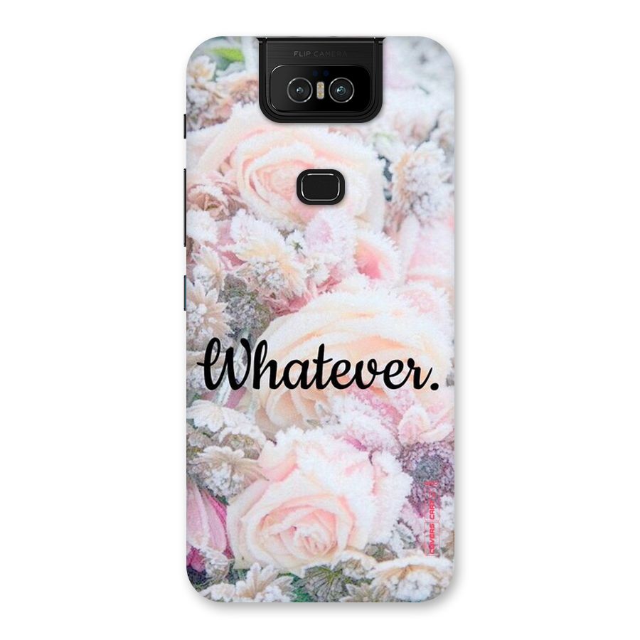 Whatever Back Case for Zenfone 6z