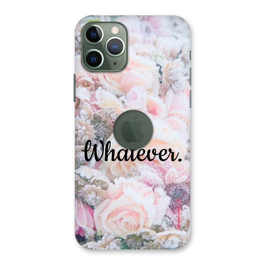 Whatever Back Case for iPhone 11 Pro Logo  Cut