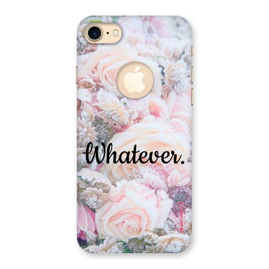 Whatever Back Case for iPhone 7 Logo Cut