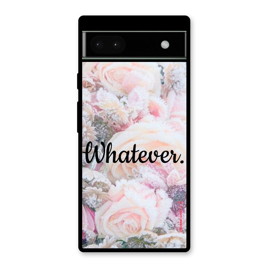 Whatever Glass Back Case for Google Pixel 6a