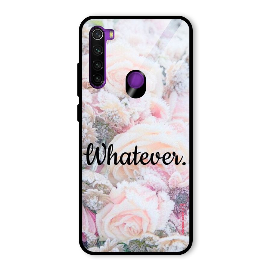 Whatever Glass Back Case for Redmi Note 8