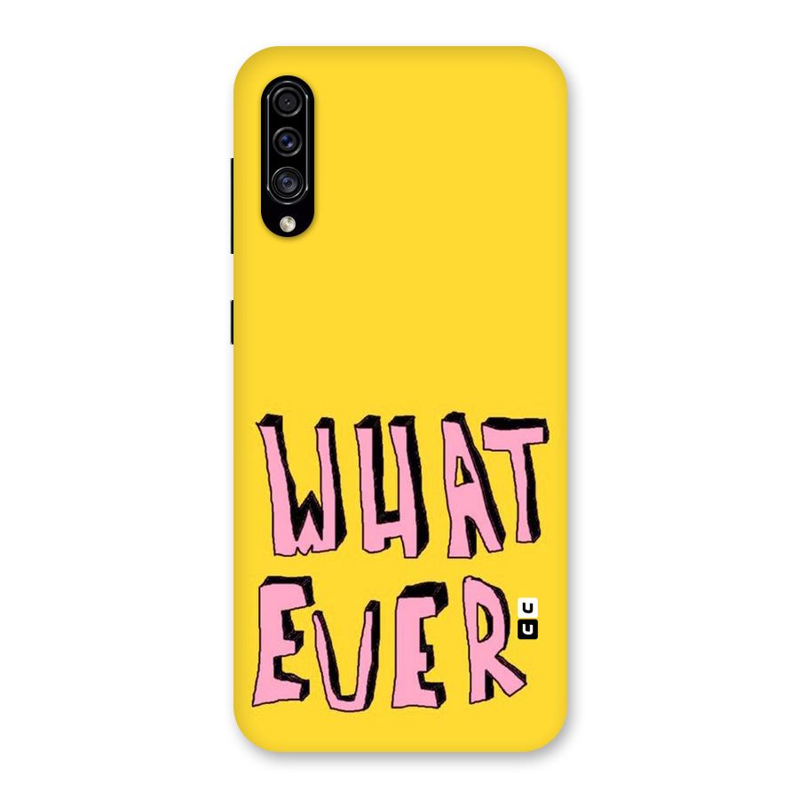 Whatever Yellow Back Case for Galaxy A30s