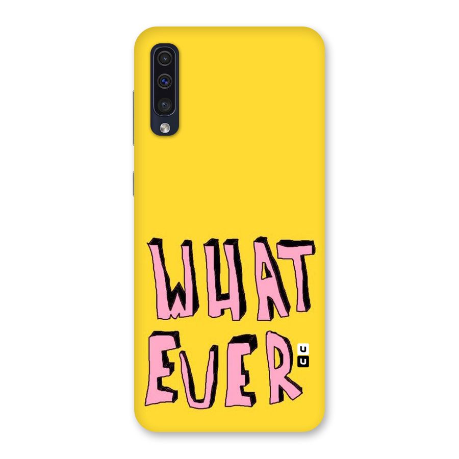 Whatever Yellow Back Case for Galaxy A50s