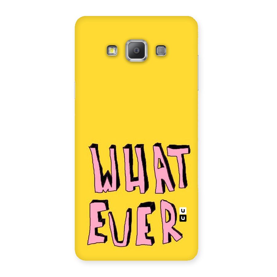 Whatever Yellow Back Case for Galaxy A7