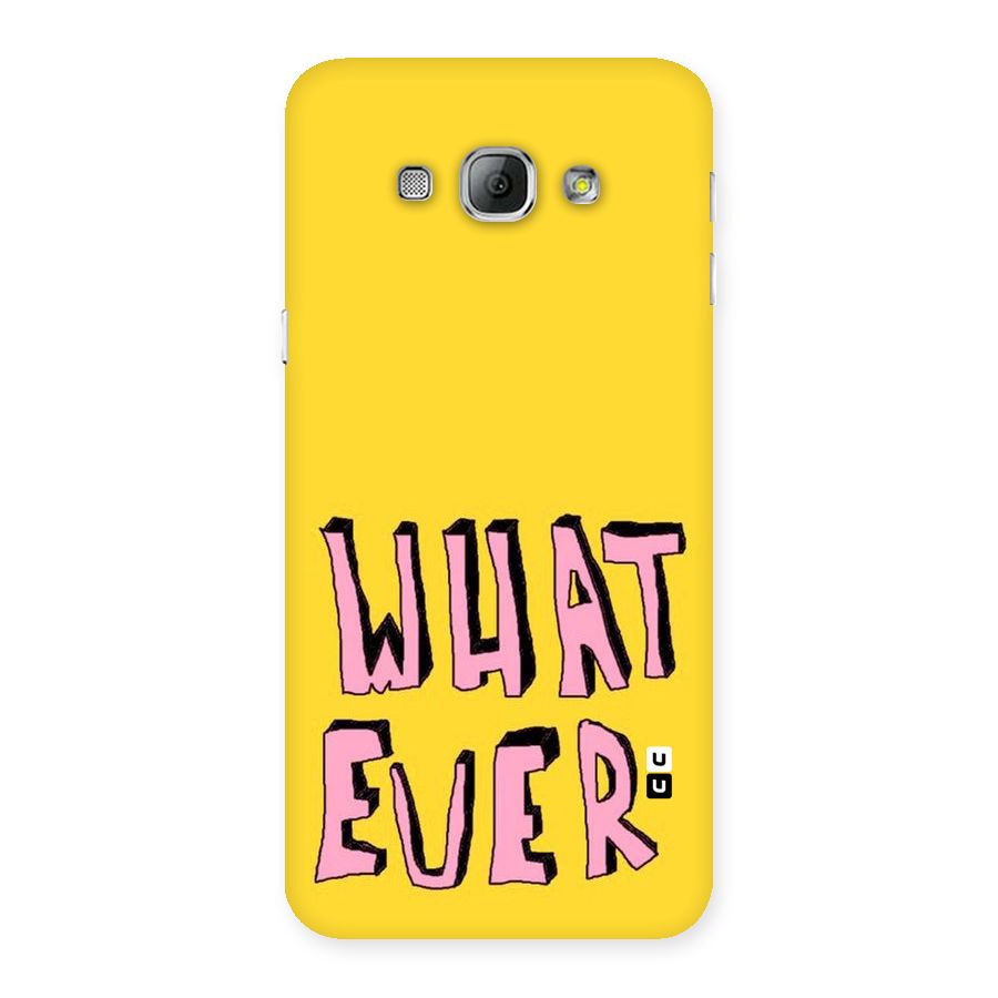 Whatever Yellow Back Case for Galaxy A8