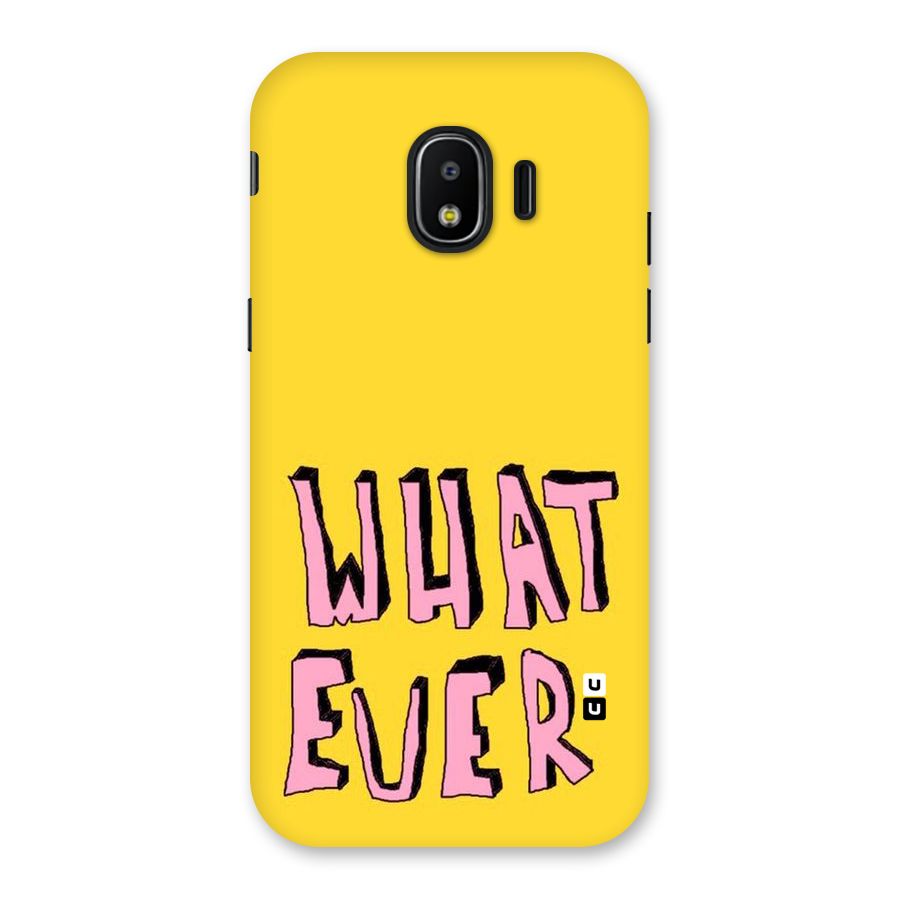 Whatever Yellow Back Case for Galaxy J2 Pro 2018