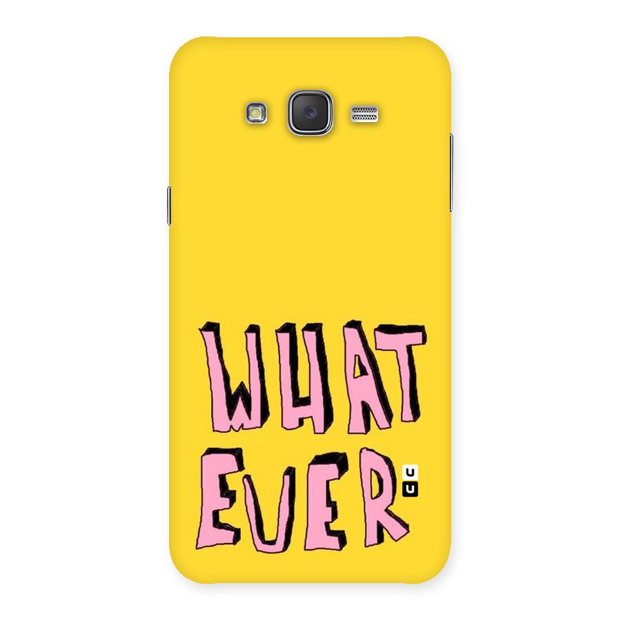 Whatever Yellow Back Case for Galaxy J7