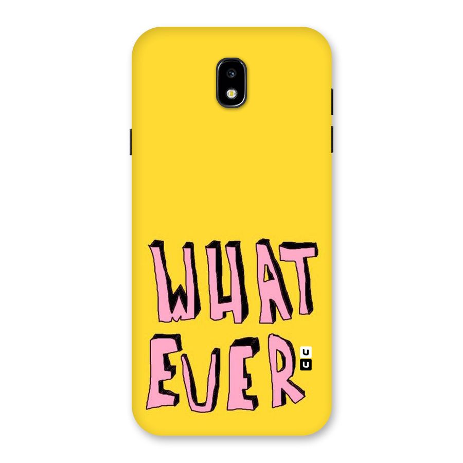 Whatever Yellow Back Case for Galaxy J7 Pro