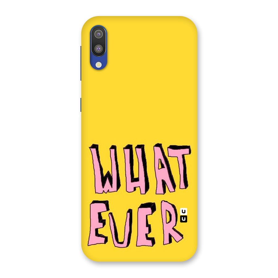 Whatever Yellow Back Case for Galaxy M10